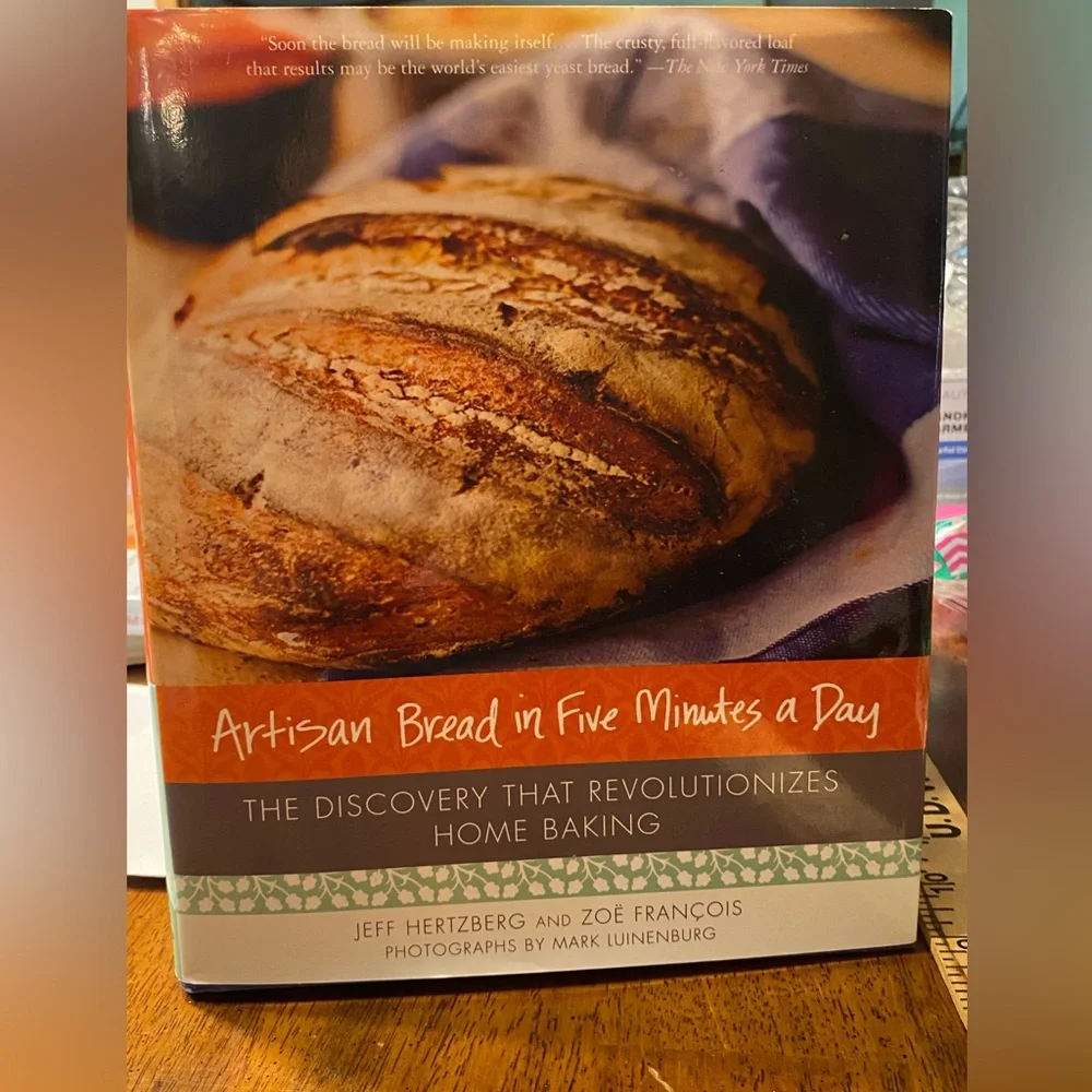 Artisan Bread in Five Minutes a Day recipe Book Hardback
